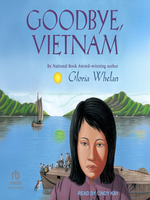 Title details for Goodbye, Vietnam by Gloria Whelan - Available